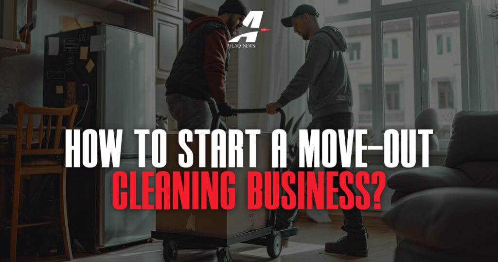 how-to-start-a-move-out-cleaning-business